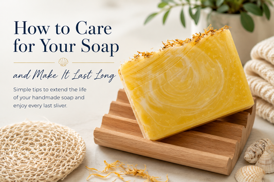 How to Make Handmade Soap Last Longer: Simple Tips for Getting the Most Out of Every Bar